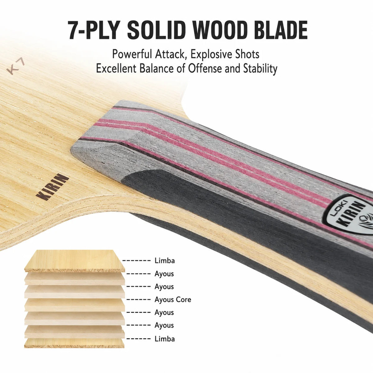 LOKI Kirin K5 K6 K7 Table Tennis Blade 5 or 7-Ply All Wood Ping Pong Paddle for Fast Attack and Loop Drive
